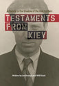 Testaments from Kiev: A Family in the Shadow of the Iron Curtain - Hardcover