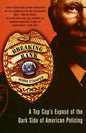 Breaking Rank: A Top Cop's Exposé of the Dark Side of American Policing - Paperback