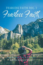 Fearless Faith Vol. 1: Fearless Faith - Paperback