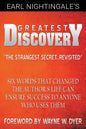 Earl Nightingale's Greatest Discovery: Six Words that Changed the Author's Life Can Ensure Success to Anyone Who Uses Them - Paperback
