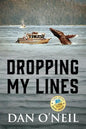 Dropping My Lines - Paperback
