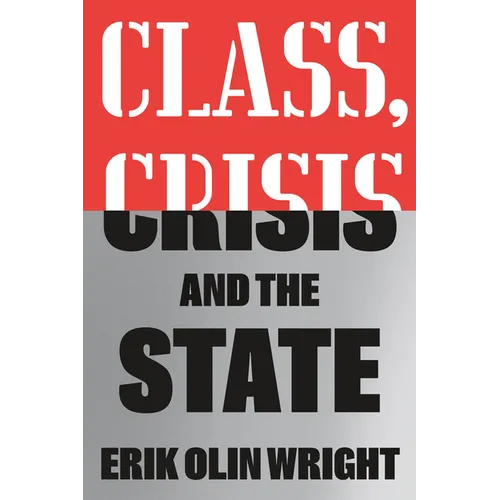 Class, Crisis and the State - Paperback