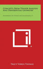 Concepts from Tensor Analysis and Differential Geometry: Mathematics in Science and Engineering, V1 - Hardcover
