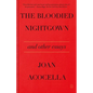 The Bloodied Nightgown and Other Essays - Paperback