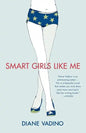 Smart Girls Like Me - Paperback