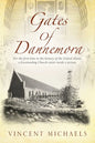 Gates of Dannemora: For the first time in the history of the United States, a freestanding Church exists inside a prison. - Paperback