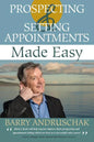 Prospecting and Setting Appointments Made Easy - Paperback