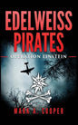 Edelweiss Pirates: Operation Einstein - Paperback