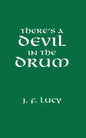 There's a Devil in the Drum - Paperback