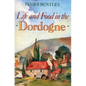 Life and Food in the Dordogne - Paperback