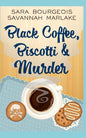 Black Coffee, Biscotti & Murder - Paperback