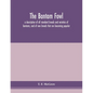 The bantam fowl; a description of all standard breeds and varieties of bantams, and of new breeds that are becoming popular - Paperback