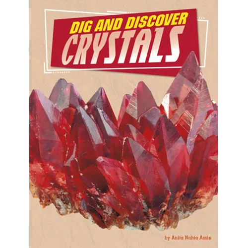 Dig and Discover Crystals - Hardcover