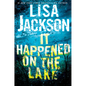 It Happened on the Lake - Hardcover