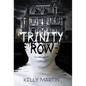 Trinity Row - Hardcover