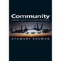 Community: Seeking Safety in an Insecure World - Paperback
