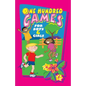 One Hundred Games for Boys and Girls - Paperback