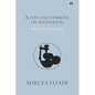 Rites and Symbols of Initiation: The Mysteries of Birth and Rebirth - Paperback