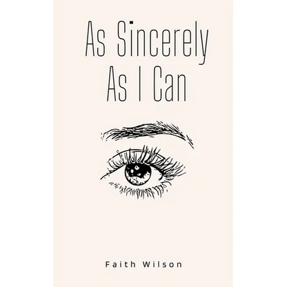 As Sincerely As I Can - Paperback