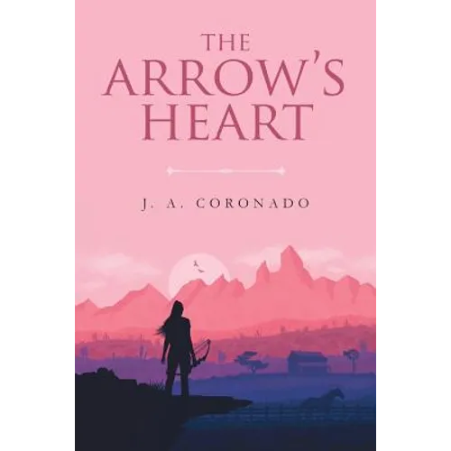 The Arrow's Heart - Paperback