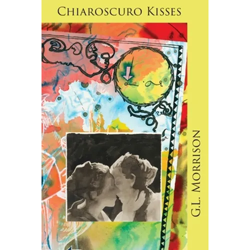 Chiaroscuro Kisses - Paperback