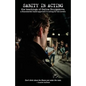 Sanity in Acting: the teachings of Galina Boulgakova, a Stanislavski-based approach to acting for the screen - Paperback