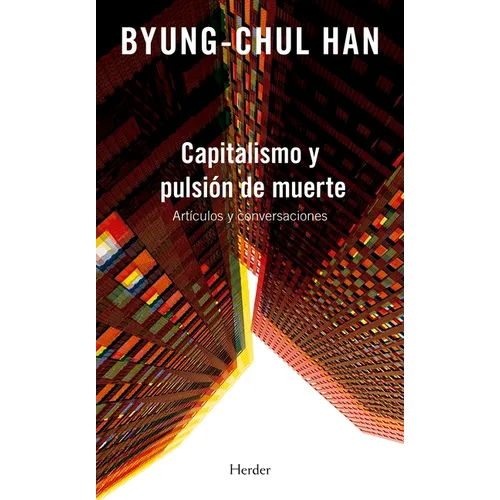 Capitalismo Y Pulsion de Muerte - Paperback