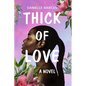 Thick of Love - Paperback