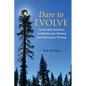 Dare to Evolve - Paperback
