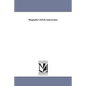 Magnalia Christi Americana; - Paperback