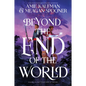 Beyond the End of the World - Paperback
