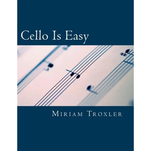 Cello Is Easy - Paperback