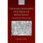 Thomas Cranmer's Doctrine of Repentance: Renewing the Power to Love - Paperback
