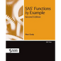SAS Functions by Example, Second Edition - Paperback