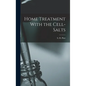 Home Treatment With the Cell-salts - Hardcover