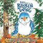 Bird with the Broken Wing - Paperback
