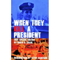 When They Kill a President: Special Edition - Paperback