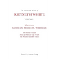 The Collected Works of Kenneth White, Volume 2: Mappings: Landscape, Mindscape, Wordscape - Paperback