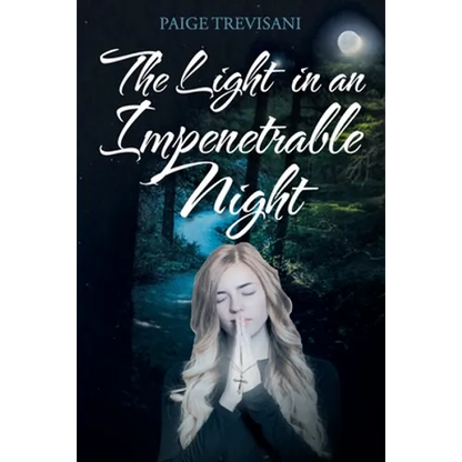 The Light in an Impenetrable Night - Paperback