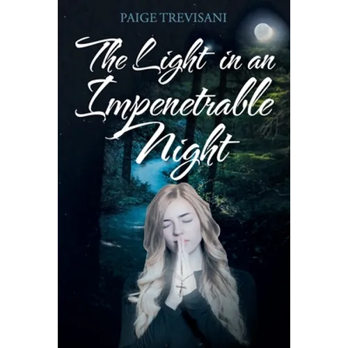 The Light in an Impenetrable Night - Paperback