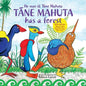 Tāne Mahuta has a Forest - Paperback