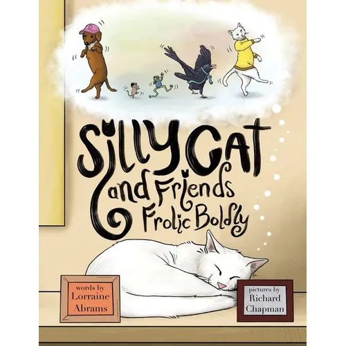 Silly Cat and Friends Frolic Boldly - Paperback