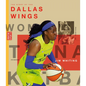 The Story of the Dallas Wings - Library Binding