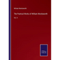 The Poetical Works of William Wordsworth: Vol. II - Paperback