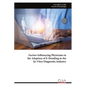 Factors Influencing Physicians in the Adaption of E-Detailing in the In-Vitro Diagnostic Industry - Paperback