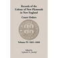 Records of the Colony of New Plymouth in New England, Court Orders, Volume IV: 1661-1668 - Paperback