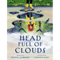 Head Full of Clouds - Hardcover