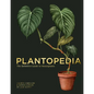 Plantopedia: The Definitive Guide to Houseplants - Hardcover