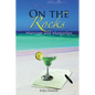 On The Rocks: Marriage and Margaritas - Paperback