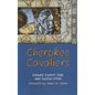 Cherokee Cavaliers: Forty Years of Cherokee History as Told in the Correspondence of the Ridge-Watie-Boudinot Family Volume 19 - Paperback